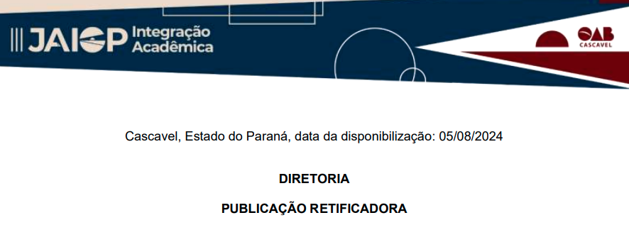 PUBLICAÇÃO RETIFICADORA I EDIÇÃO DE JULGAMENTO SIMULADO EM PROCESSO PENAL DA OAB SUBSEÇÃO DE CASCAVEL 